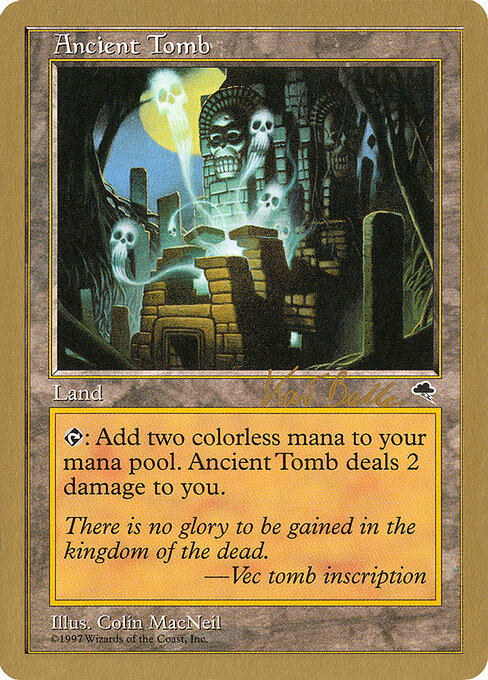 Ancient Tomb — World Championship Decks 1999 #kb315, art by Colin MacNeil