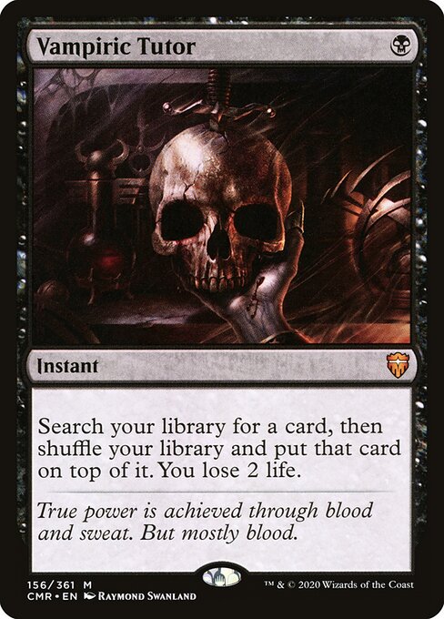 Vampiric Tutor — Commander Legends #156, art by Raymond Swanland