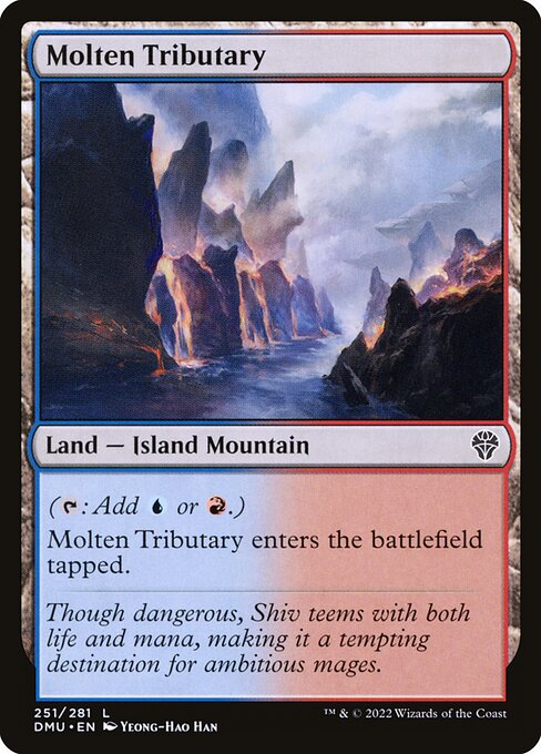 Molten Tributary — Dominaria United #251, art by Yeong-Hao Han