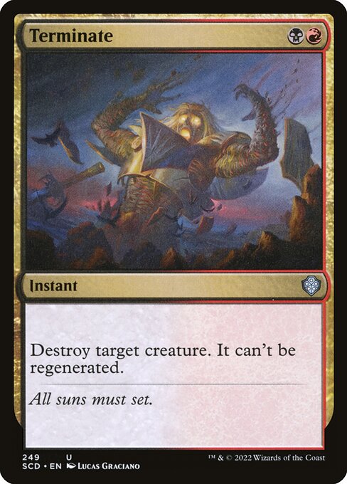 Terminate — Starter Commander Decks #249, art by Lucas Graciano
