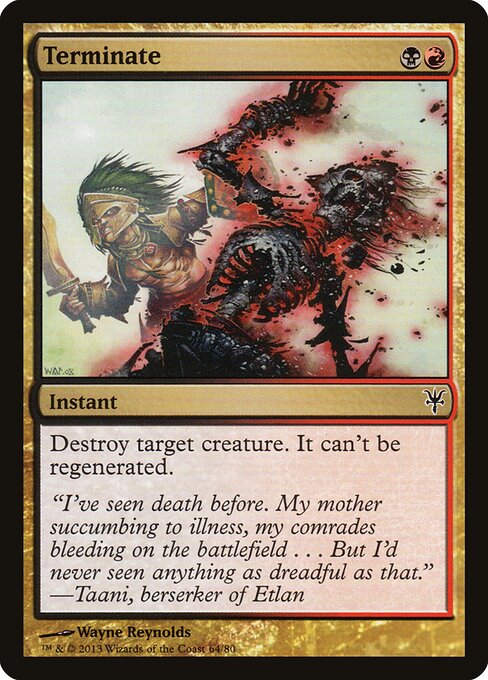 Terminate — Duel Decks: Sorin vs. Tibalt #64, art by Wayne Reynolds