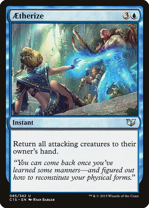 Aetherize — Commander 2015 #85, art by Ryan Barger