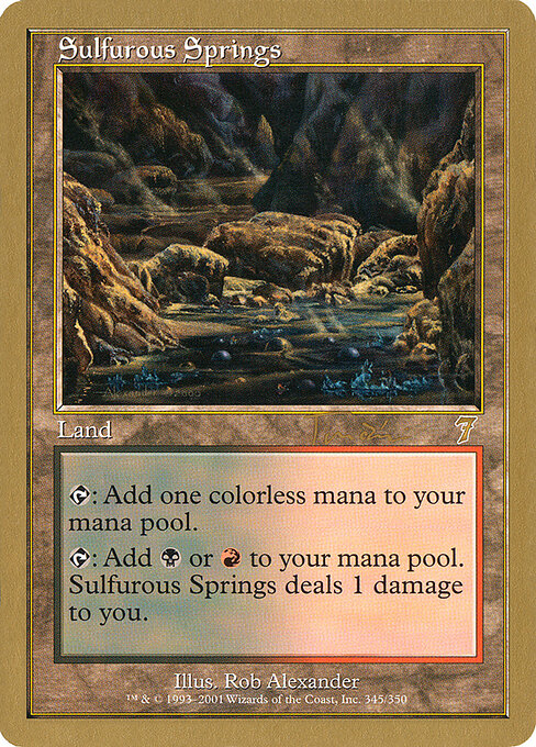 Sulfurous Springs — World Championship Decks 2001 #jt345, art by Rob Alexander