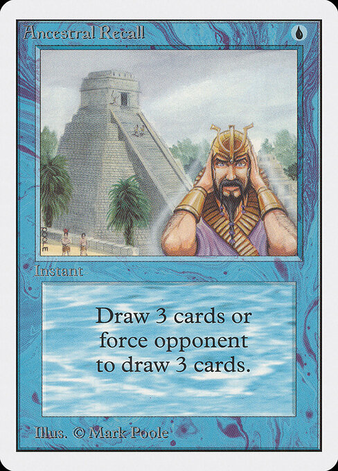 Ancestral Recall — Unlimited Edition #48, art by Mark Poole