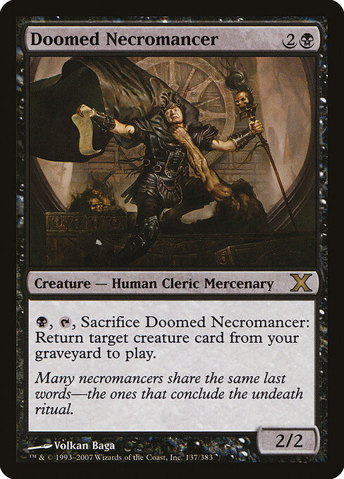 Doomed Necromancer — Tenth Edition #137, art by Volkan Baǵa