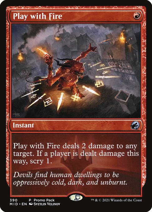 Play with Fire — Innistrad: Midnight Hunt #390, art by Svetlin Velinov