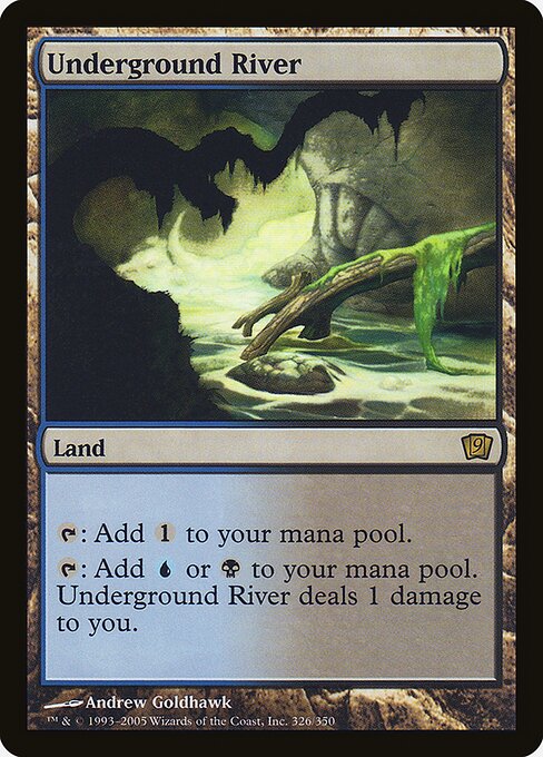 Underground River — Ninth Edition #326★, art by Andrew Goldhawk