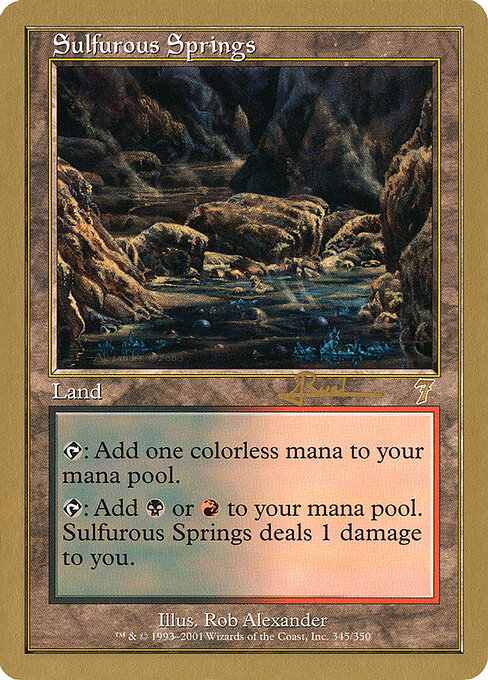 Sulfurous Springs — World Championship Decks 2001 #ar345, art by Rob Alexander