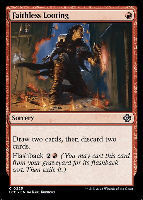 Faithless Looting — The Lost Caverns of Ixalan Commander #225, art by Karl Kopinski