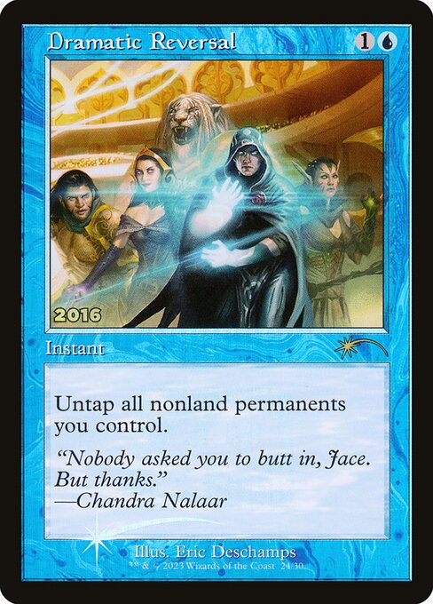 Dramatic Reversal — 30th Anniversary Play Promos #24, art by Eric Deschamps
