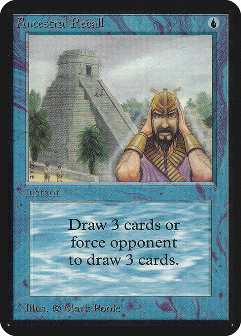 Ancestral Recall — Limited Edition Alpha #47, art by Mark Poole