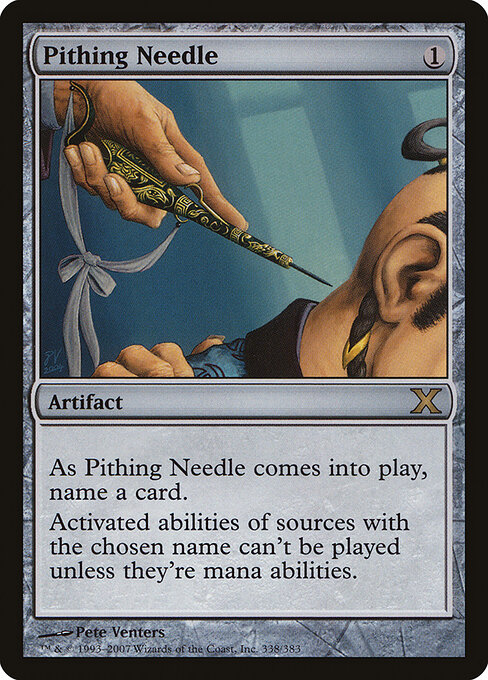 Pithing Needle — Tenth Edition #338, art by Pete Venters