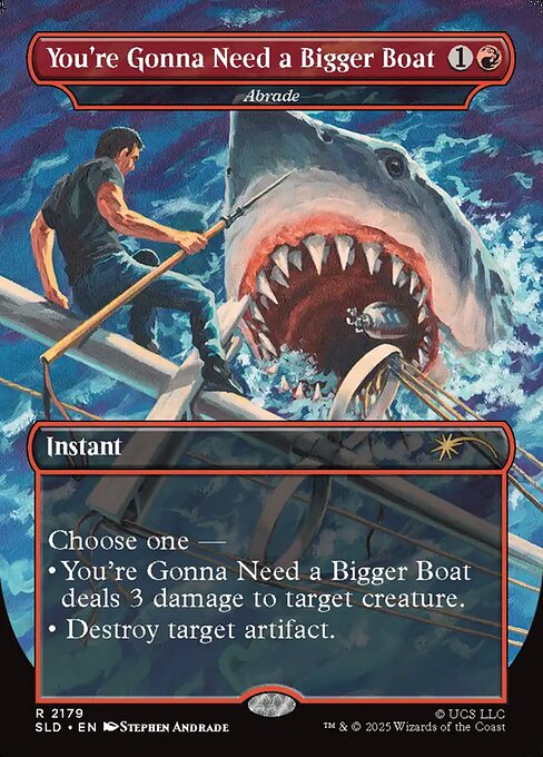 Abrade — You're Gonna Need a Bigger Boat — Secret Lair Drop #2179, art by Stephen Andrade