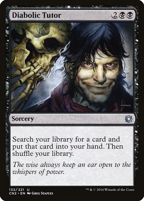 Diabolic Tutor — Conspiracy: Take the Crown #132, art by Greg Staples