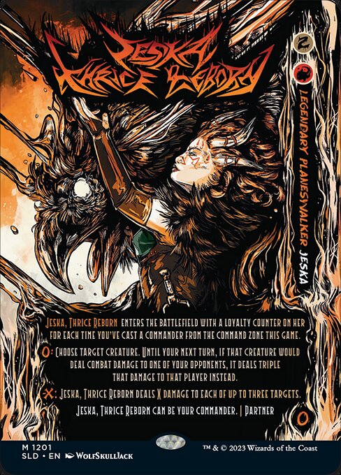 Jeska, Thrice Reborn — Secret Lair Drop #1201, art by WolfSkullJack