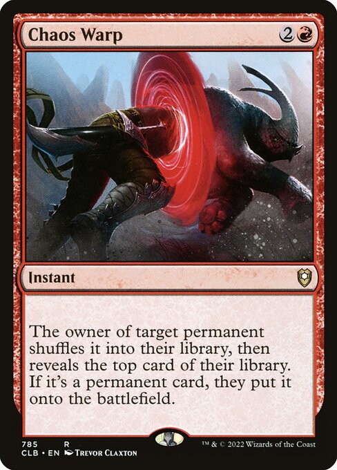 Chaos Warp — Commander Legends: Battle for Baldur's Gate #785, art by Trevor Claxton