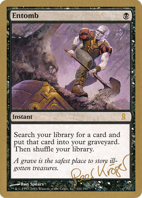 Entomb — World Championship Decks 2003 #pk132, art by Ron Spears