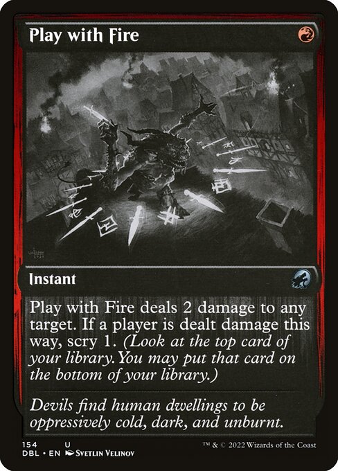 Play with Fire — Innistrad: Double Feature #154, art by Svetlin Velinov