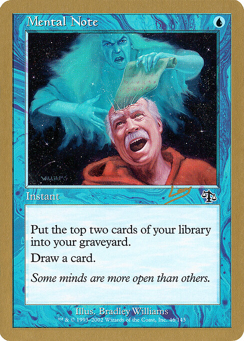 Mental Note — World Championship Decks 2002 #rl46, art by Bradley Williams