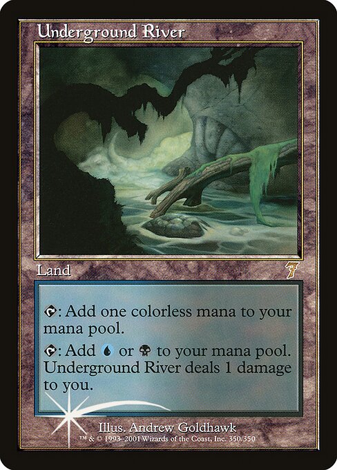 Underground River — Seventh Edition #350★, art by Andrew Goldhawk