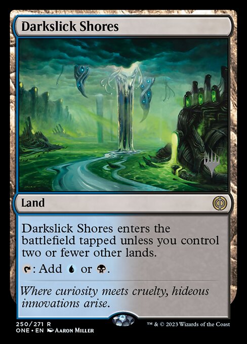 Darkslick Shores — Phyrexia: All Will Be One Promos #250p, art by Aaron Miller