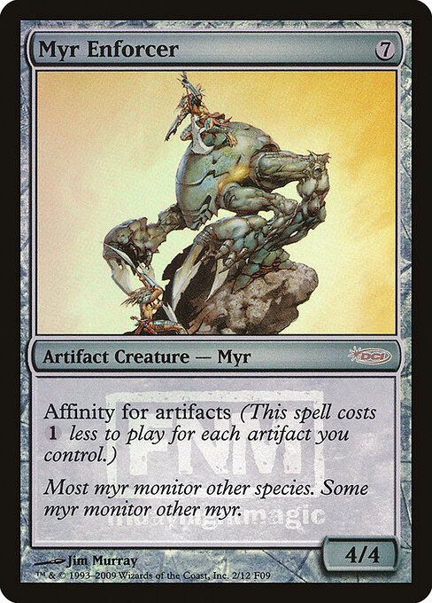 Myr Enforcer — Friday Night Magic 2009 #2, art by Jim Murray