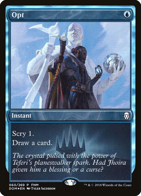 Opt — Dominaria Promos #60, art by Tyler Jacobson