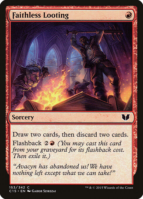 Faithless Looting — Commander 2015 #153, art by Gabor Szikszai