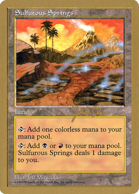 Sulfurous Springs — World Championship Decks 1997 #js424, art by Jeff Miracola
