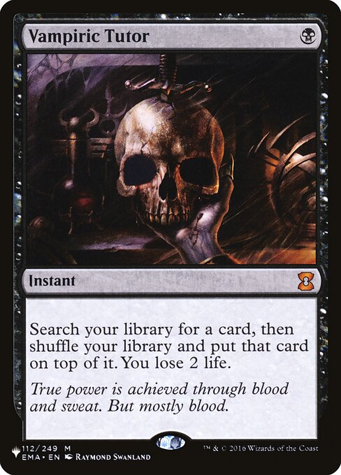Vampiric Tutor — The List #EMA-112, art by Raymond Swanland