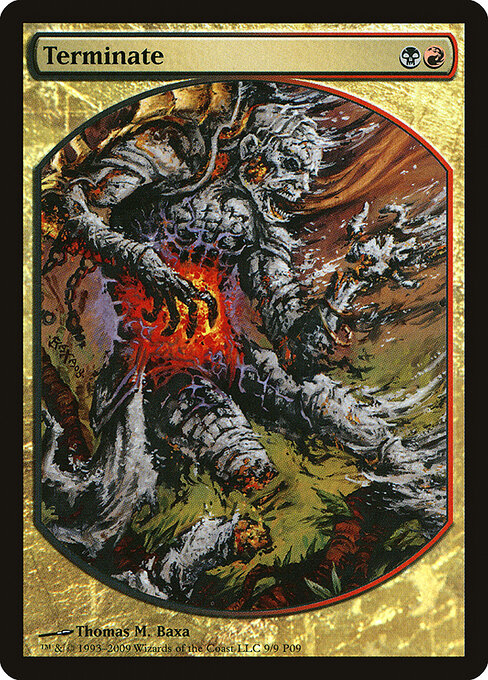 Terminate — Magic Player Rewards 2009 #9, art by Thomas M. Baxa