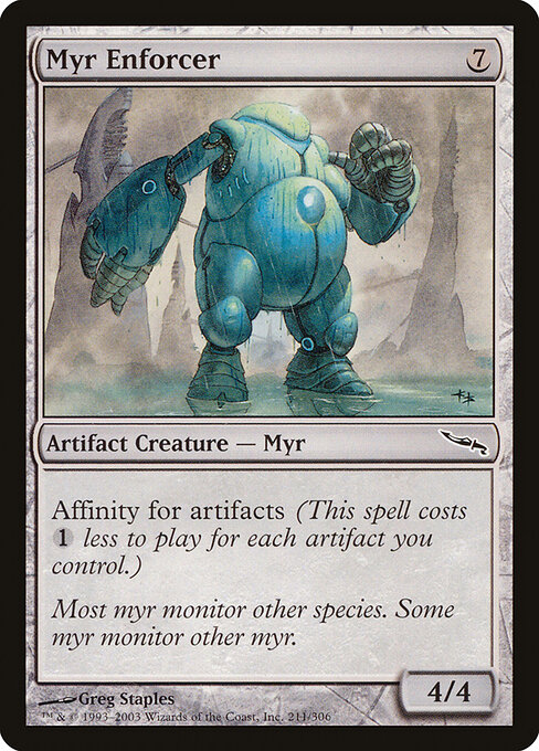 Myr Enforcer — Mirrodin #211, art by Greg Staples