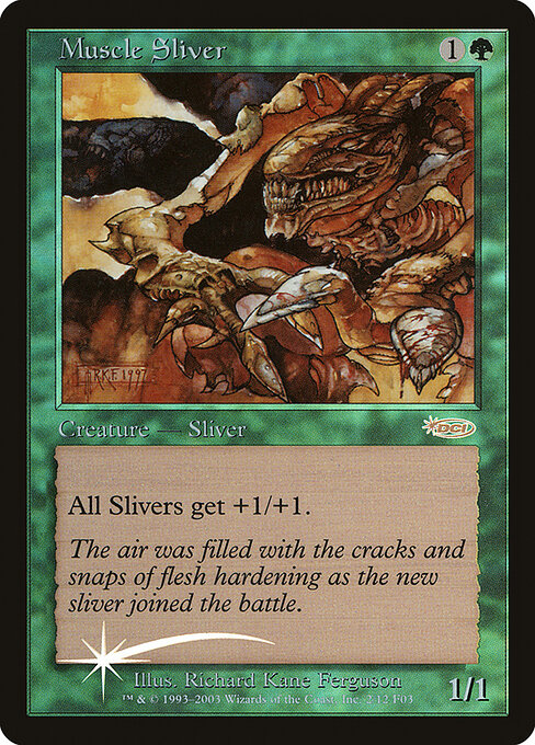 Muscle Sliver — Friday Night Magic 2003 #2, art by Richard Kane Ferguson